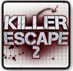 逃离杀手2(Killer Escape 2)下载 highscore